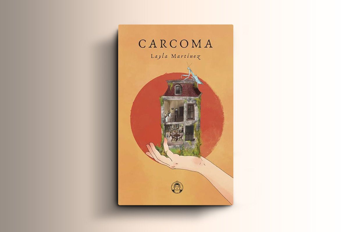 «Carcoma», de Layla Martínez