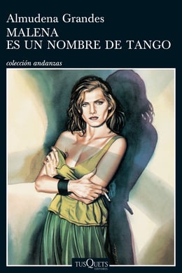 Malena es un nombre de tango, de Almudena Grandes