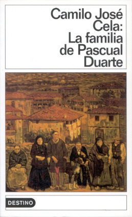 Camilo José Cela. La familia de Pascual Duarte 