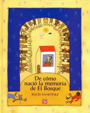De como nació la memoria de El bosque von Rocío Martínez