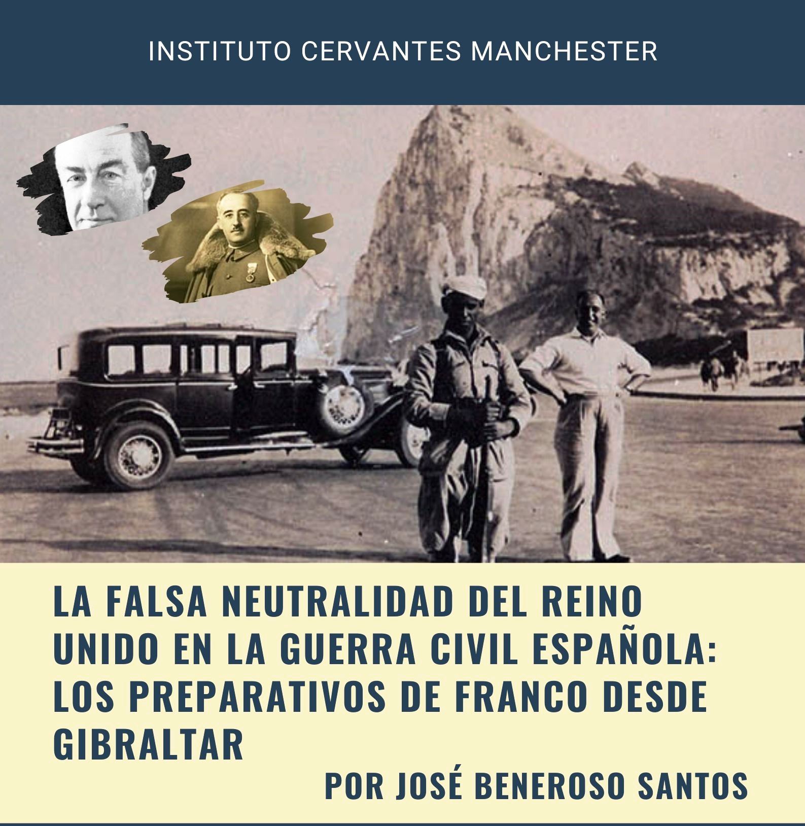 La falsa neutralidad del Reino Unido en la Guerra Civil española: los preparativos de Franco desde Gibraltar