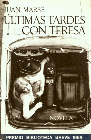 Juan Marsé. Últimas tardes con Teresa