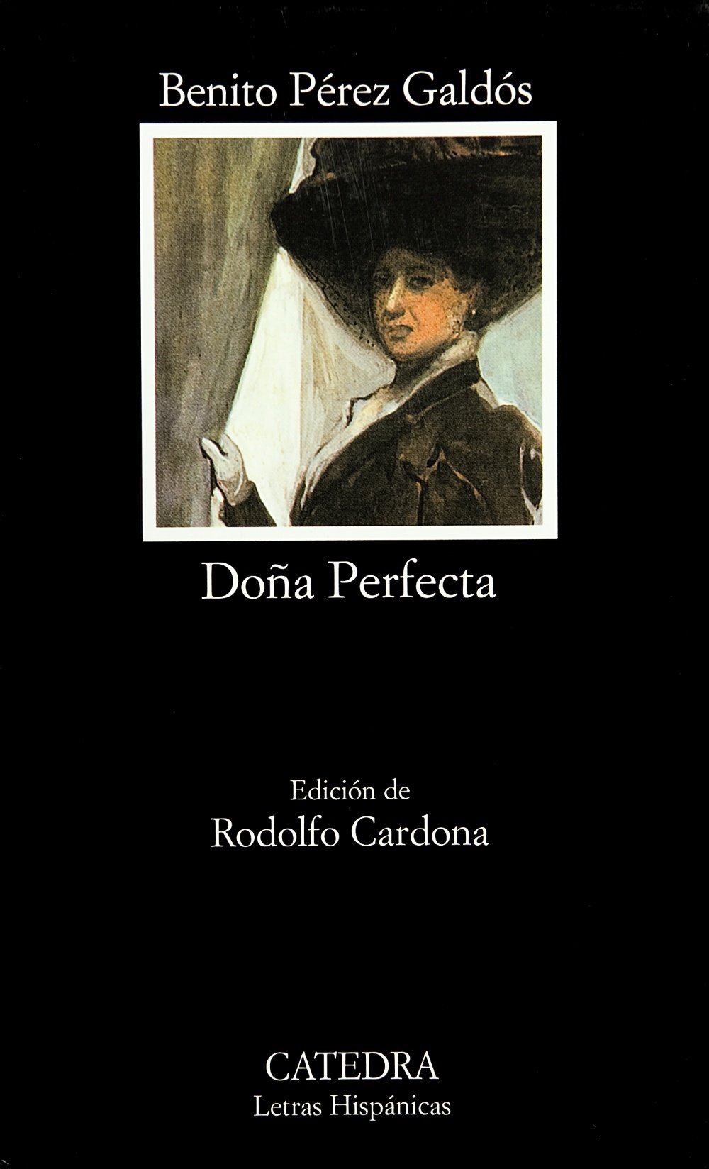 Doña Perfecta, de Benito Pérez Galdós