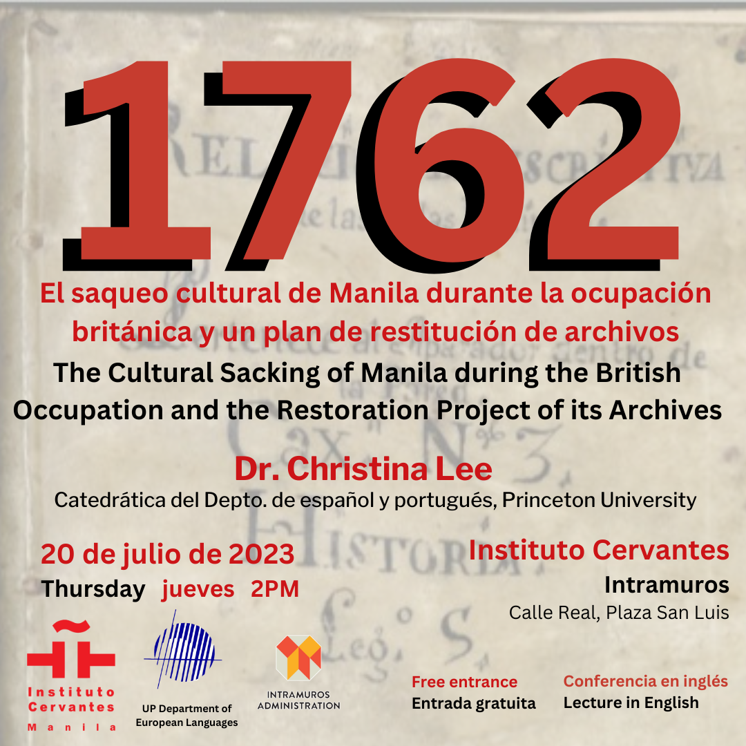 1762: The Cultural Sacking of Manila during the British Occupation and the Restoration Project of its Archives