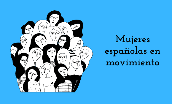 Mujeres españolas en movimiento