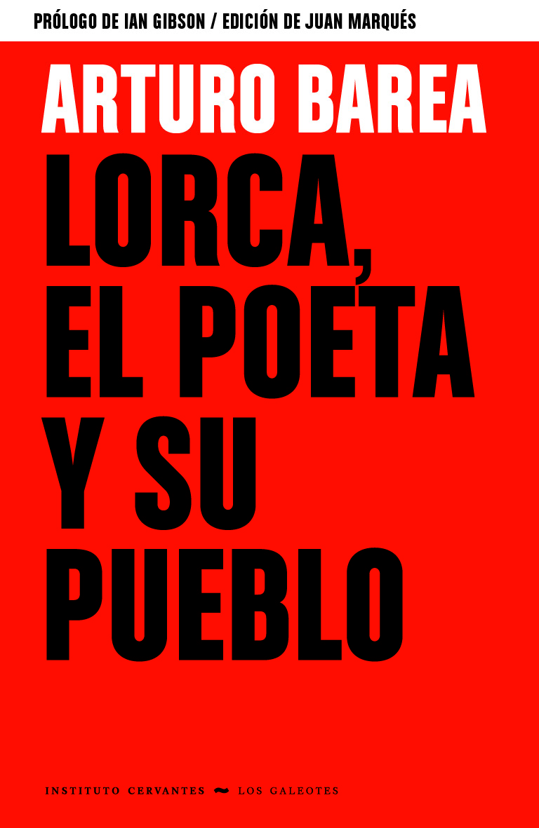 Lorca, el poeta y su pueblo, de Arturo Barea