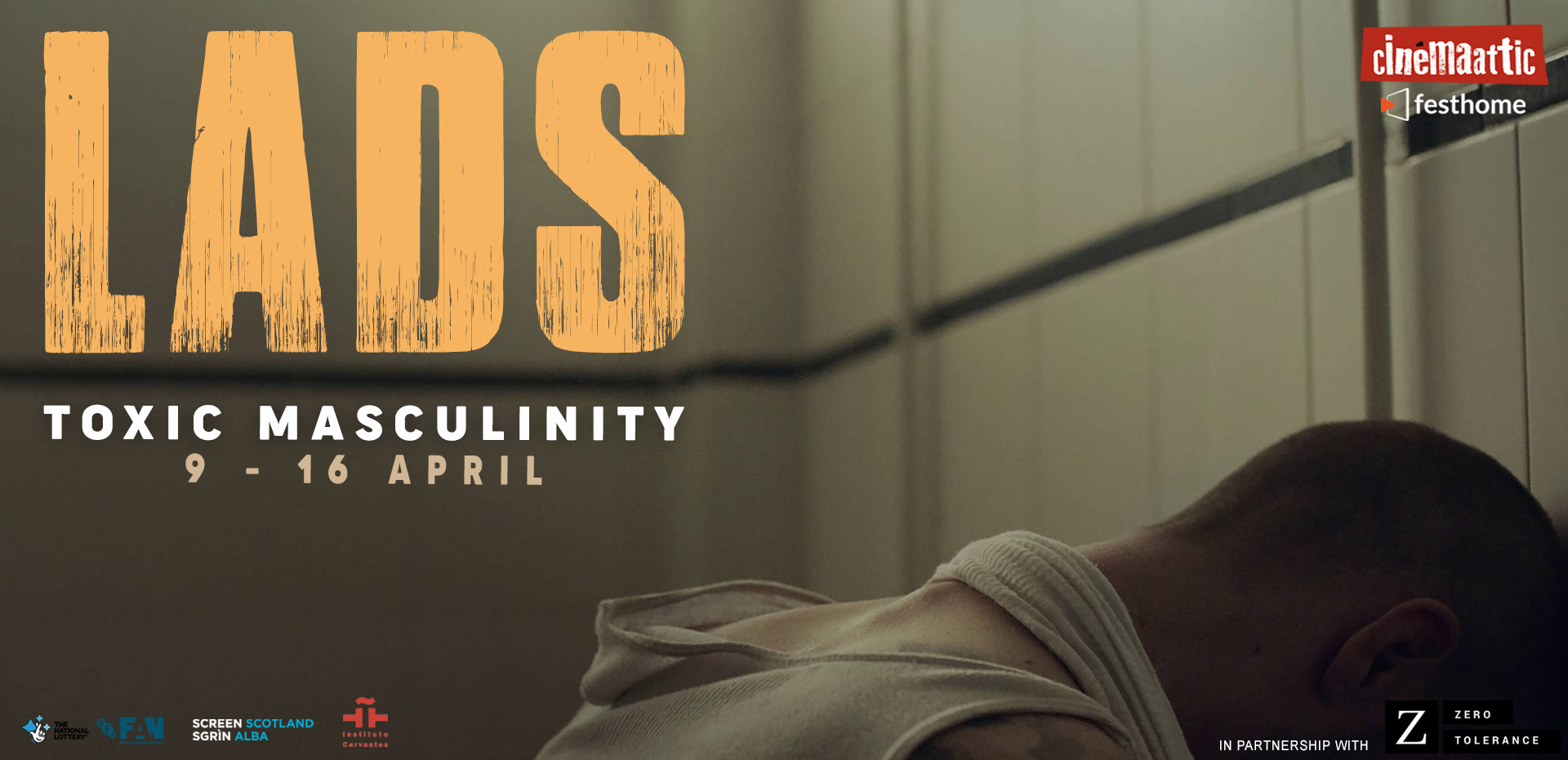 CinemaAttic: LADS. Toxic Masculinity