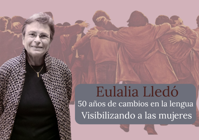 50 años de cambios en la lengua. Visibilizando a las mujeres