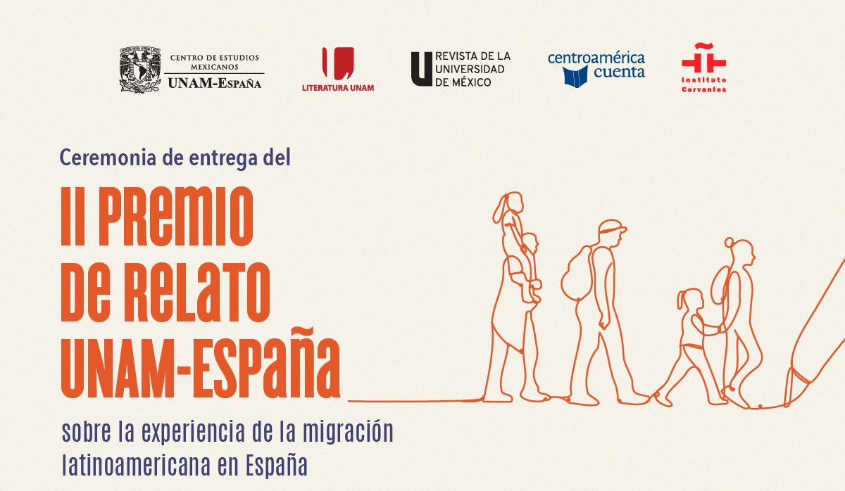 «Editar con acento» y entrega II premio de relato UNAM España sobre la experiencia de la migración