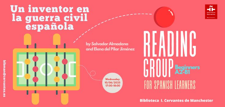 Beginners reading group: Un inventor en la Guerra Civil española