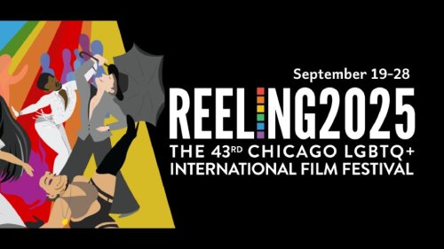 Reeling: The 43rd Chicago LGBTQ+ International Film Festival