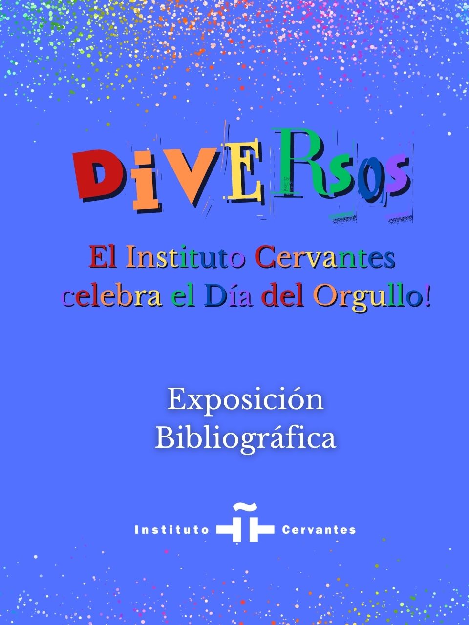 Diversos Cervantes: La colección LGBT+ de la Biblioteca Nélida Piñon