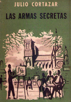 «Las armas secretas», de Julio Cortázar