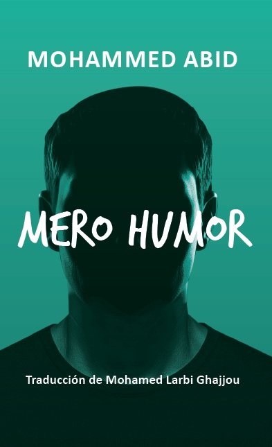 Conversación en torno a «Mero humor», de Mohammed Abid