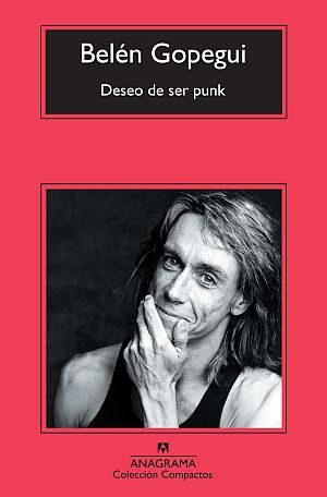 Belén Gopegui. Deseo de ser punk