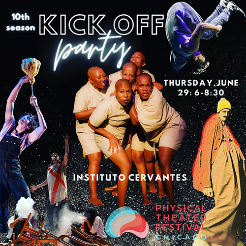 Physical Theater Festival 10th Season Kickoff Party
