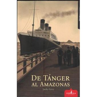 Encuentro en torno a la novela «De Tánger al Amazonas», de Jacky Levy