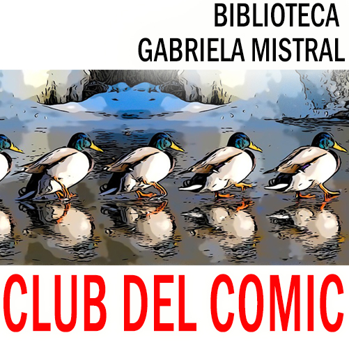 Gabriela Mistral Library Comic (Graphic Novel) Club