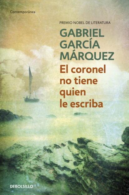 El coronel no tiene quien le escriba, van Gabriel García Márquez