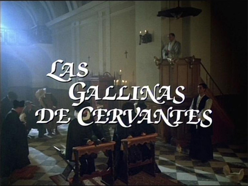 Hablando de cine: «Las gallinas de Cervantes»