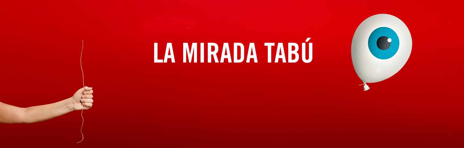 Muestra de cortometrajes "La Mirada Tabú"