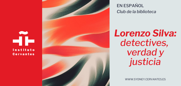 En español con Lorenzo Silva: detectives, verdad y justicia