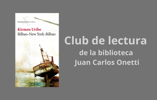 «Bilbao-New York-Bilbao», de Kirmen Uribe