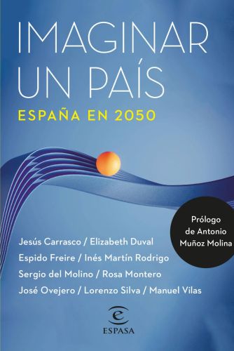 Imaginar un país: Spanje in 2050