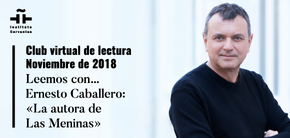 Leemos con...Ernesto Caballero: La autora de Las Meninas