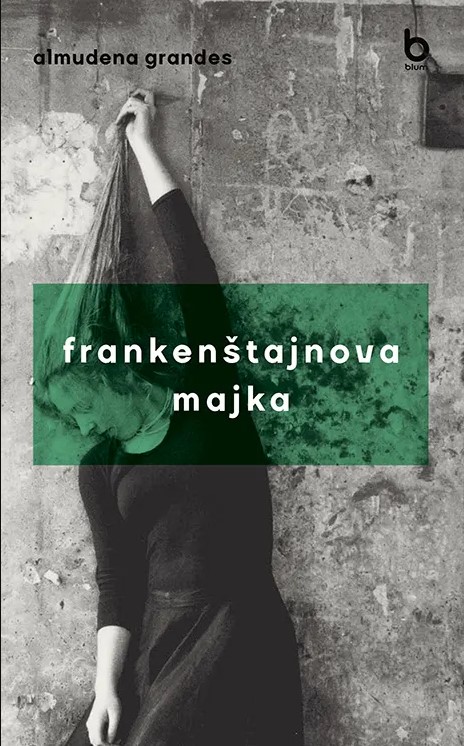 Encuentro con las letras: La madre de Frankenstein de Almudena Grandes