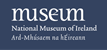 National Museum of Ireland