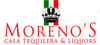 Moreno's Casa Tequilera & Liquors