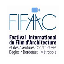 Festival International du Film d'Architecture et des Aventures Constructives (Bordeaux) - FIFAAC