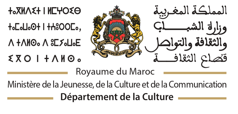 Département de la Culture. Ministère de la Jeunesse, de la Culture et de la Communication. Royaume du Maroc