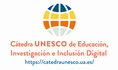 Universidad de Alicante - Cátedra UNESCO de Educación, Investigación e Inclusión Digital