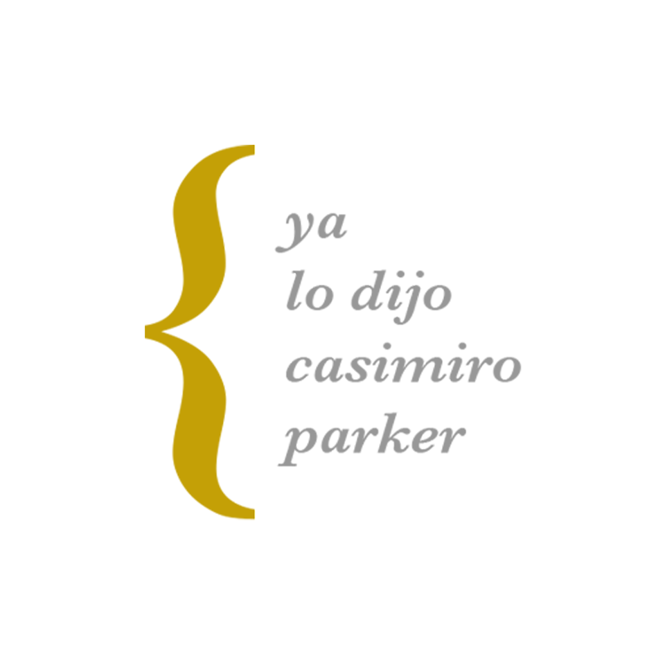 Ya lo dijo Casimiro Parker